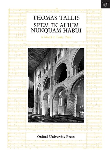 Spem in Alium 40 Part Motet - Choral Sheet Music