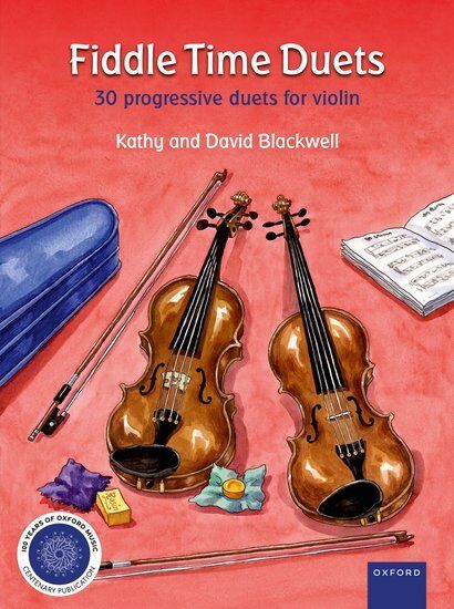 Fiddle Time Duets: 30 Progressive Duets for Violin by Kathy & David Blackwell, 44 Pages, Oxford University Press