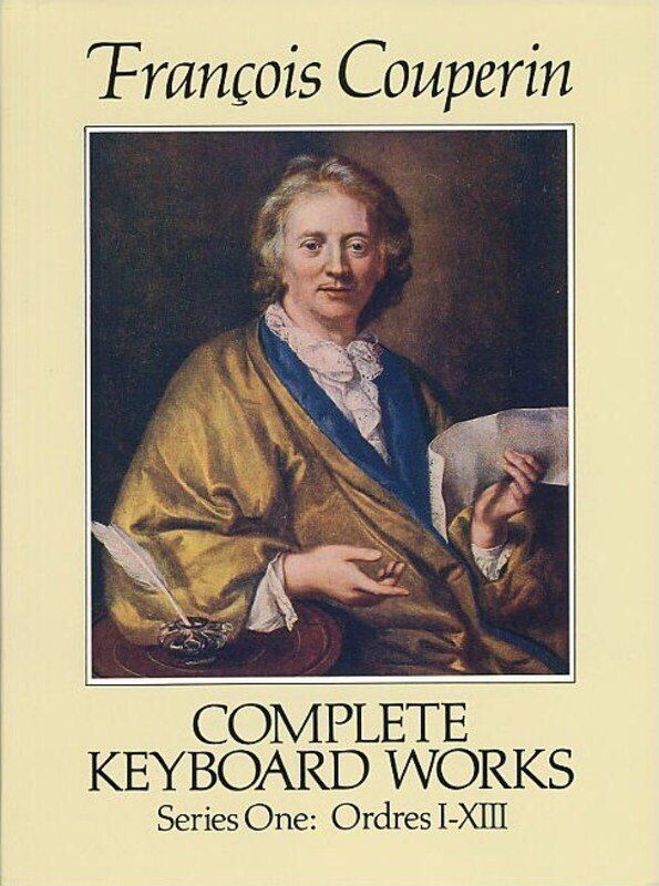 Couperin - Complete Keyboard Works Series 1, Piano Solo, 256 Pages, Dover Publications