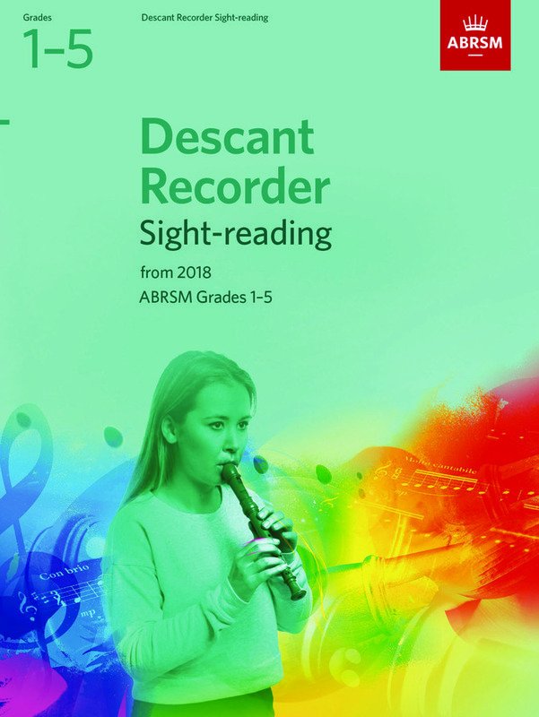 Descant Recorder Sight-Reading Tests Grades 1-5 ABRSM 2018