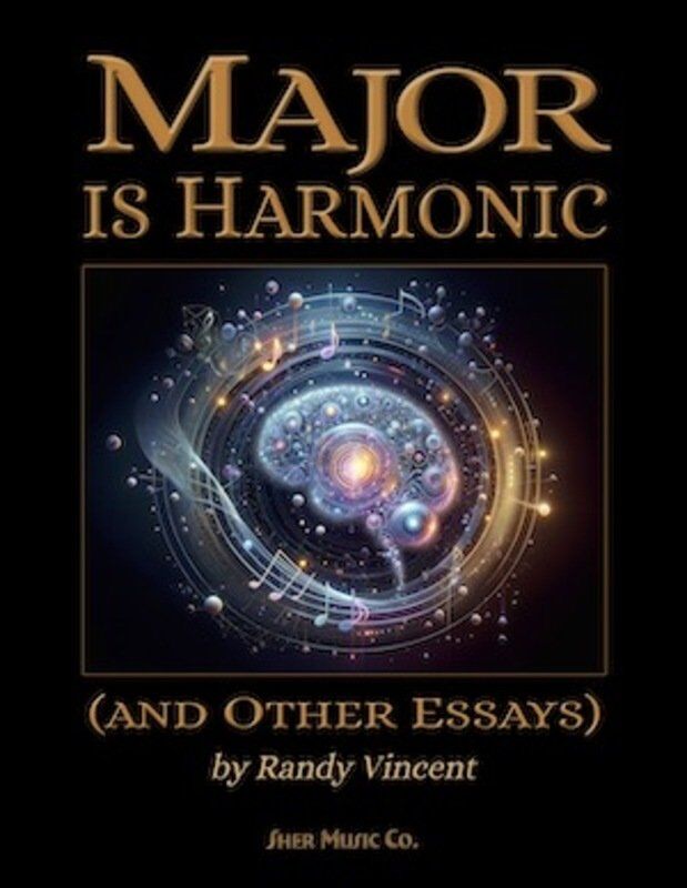 Major is Harmonic (and Other Essays) by Sher Music Co. - A Comprehensive Guide for Jazz Improvisation