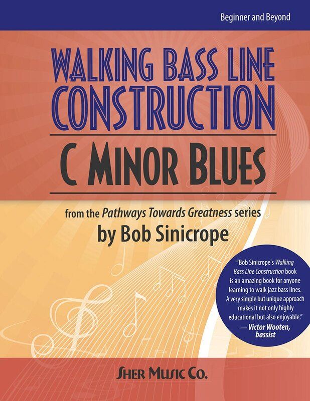 Walking Bass Line Construction: C Minor Blues Guide