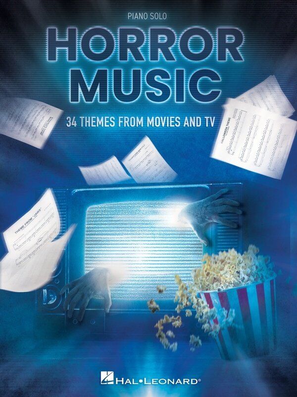 Horror Music: 34 Themes from Movies and TV for Piano Solo