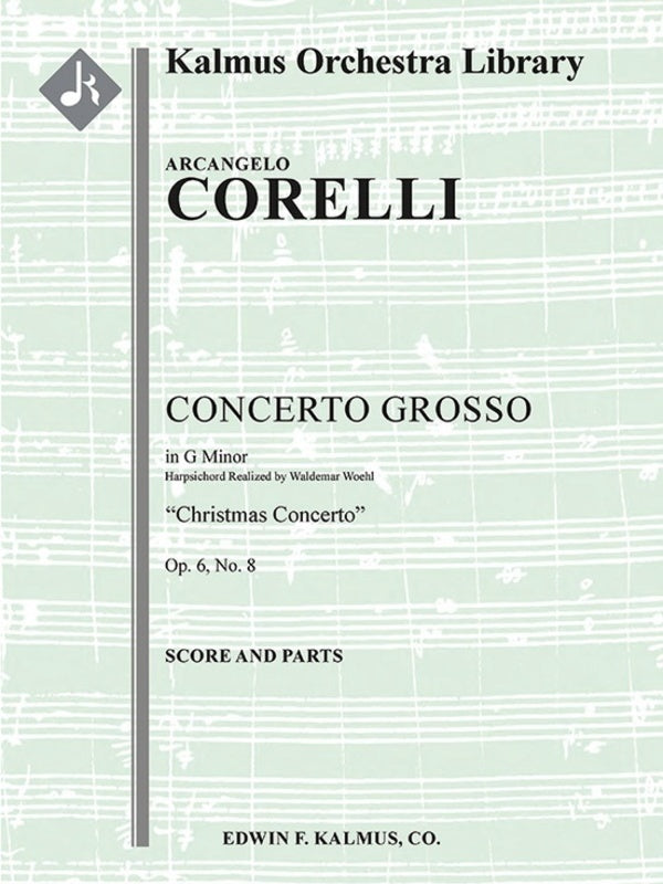 Corelli - Concerto Grosso Op 6 No 8 G Minor Sc/Pts Score/Parts