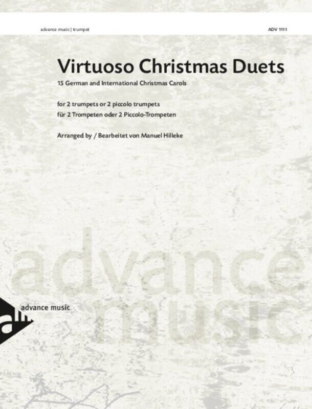 Virtuoso Christmas Duets for 2 Piccolo Trumpets or Trumpets by Manuel Hilleke
