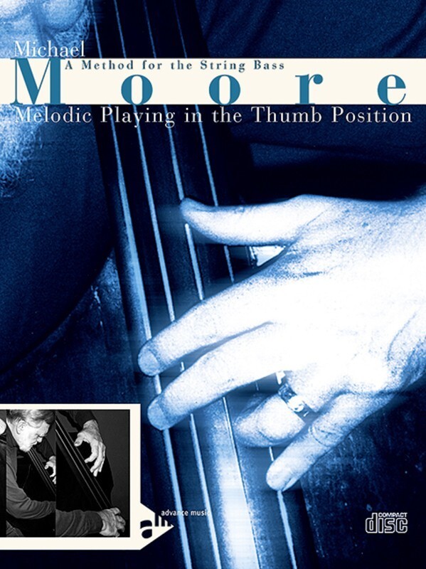 Moore - Melodic Playing In The Thumb Position