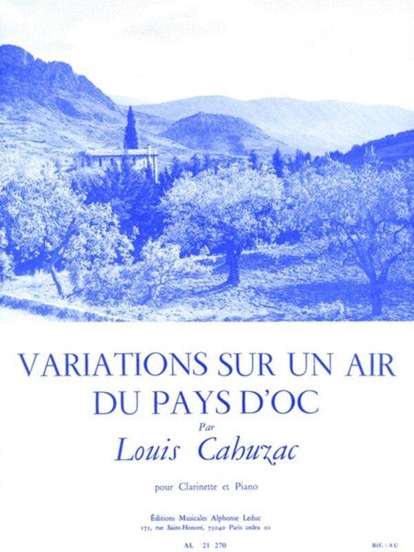 Cahuzac - Variations on the Tune Pays d'Oc for Clarinet and Piano