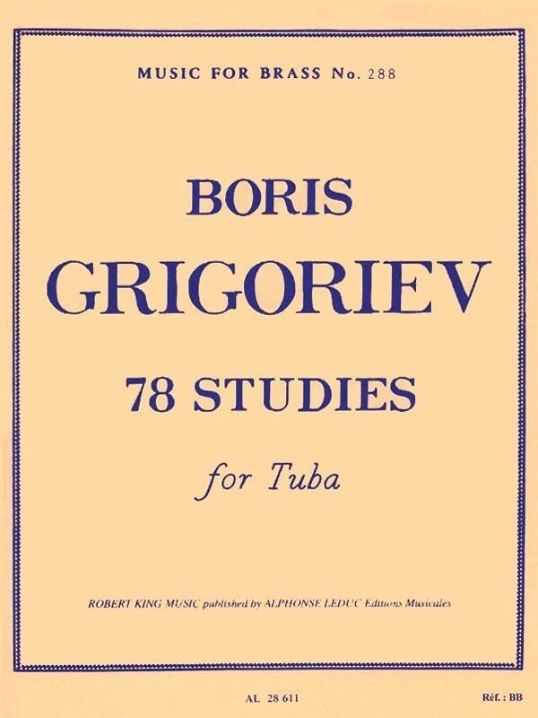 Grigoriev 78 Studies for Tuba - Music for Brass by Robert King