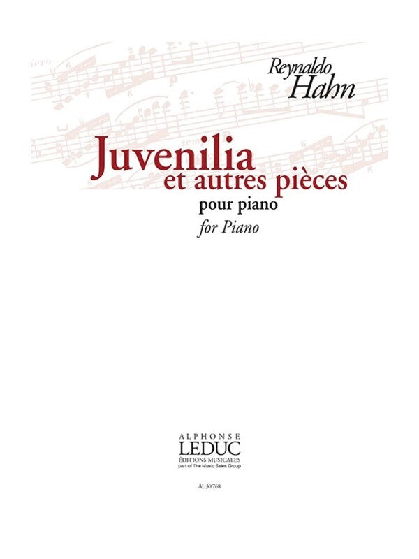 Hahn - Juvenilia And Other Parts For Piano (Softcover Book)