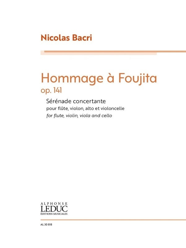 Bacri - Hommage A Foujita Flute/Violin/Viola/Cello