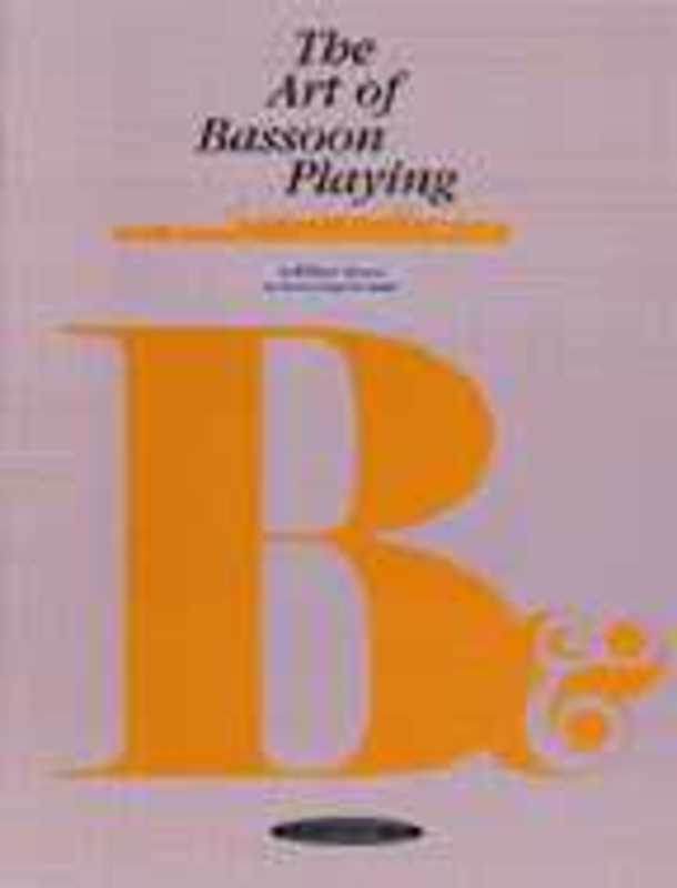 Art Of Bassoon Playing Bassoon