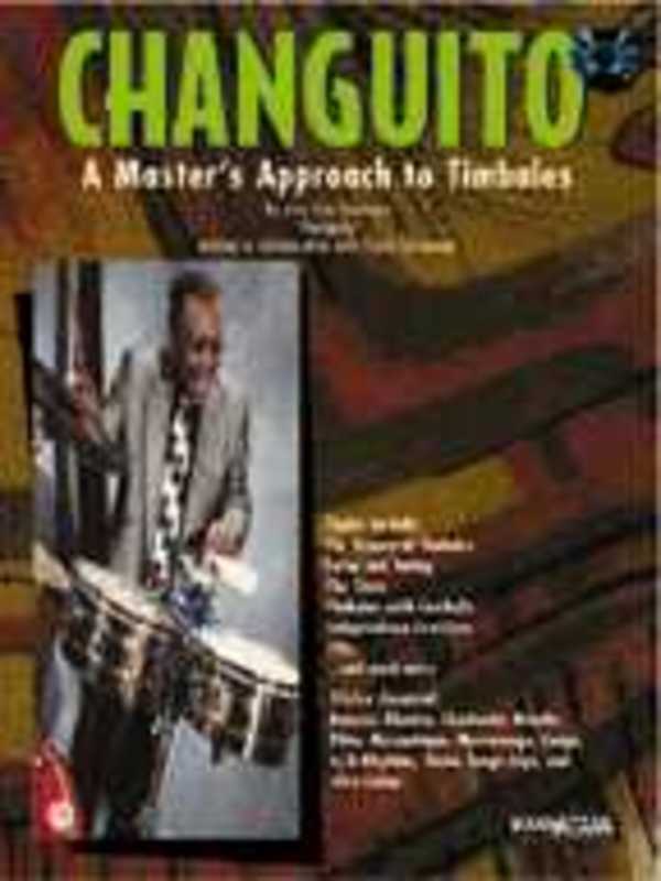 Changuito A Masters Approach To Timbales Book/CD