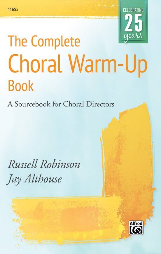 Complete Choral Warmup Book by Jay Althouse & Russell L. Robinson, 128 pages, comb binding, includes 211 warm-ups and usage information.