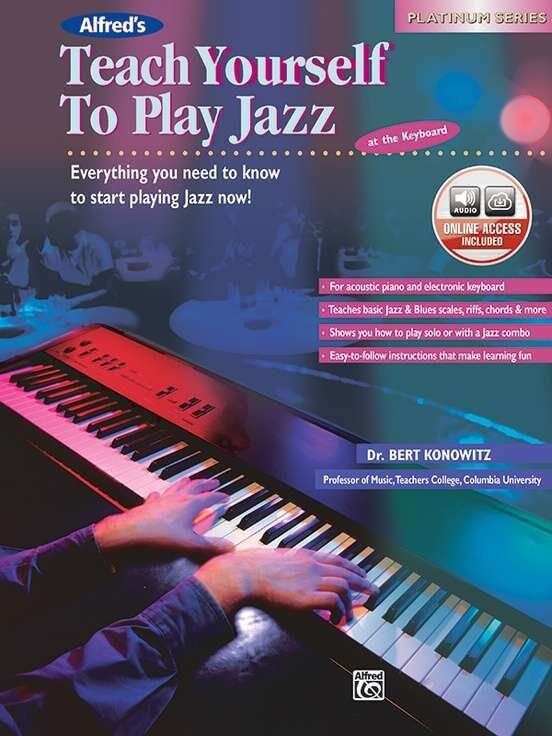 Teach Yourself to Play Jazz at the Keyboard Book by Bert Konowitz, 80 Pages, Alfred Music, Includes CD and step-by-step instructions.