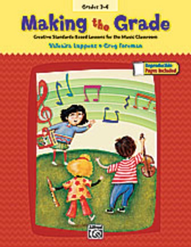 Making The Grade Music Lessons For Grades 3 - 6