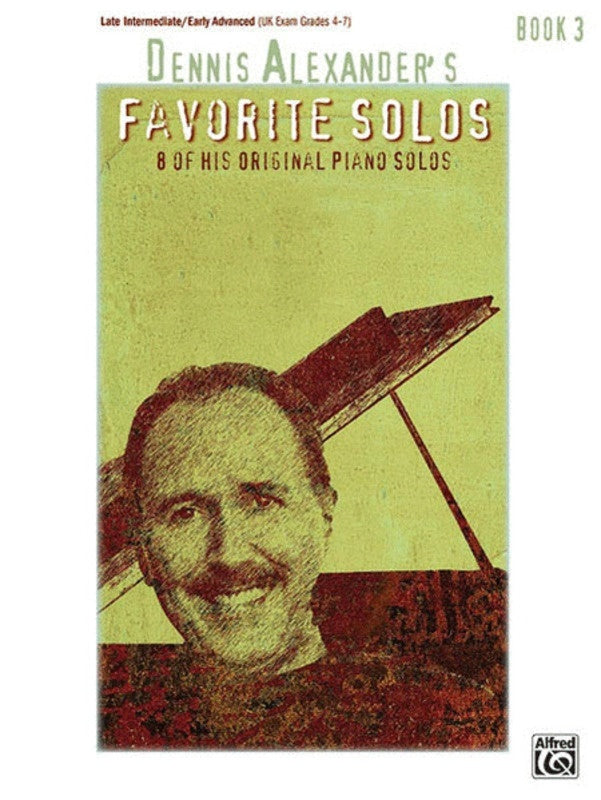 Dennis Alexanders Favourite Solos Book 3
