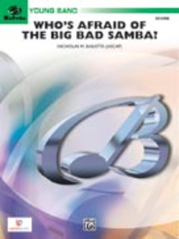 Whos Afraid Of The Big Bad Samba Concert Band