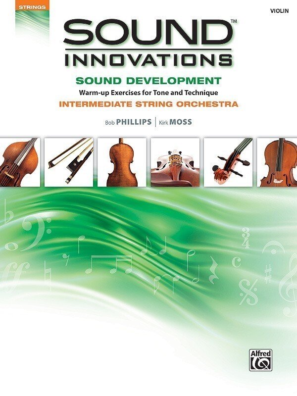 Sound Innovations for String Orchestra: Development — Violin (Alfred Music)