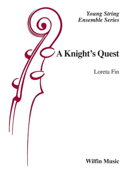 A Knight's Quest for String Orchestra SO2.5 SC/PTS by Loreta Fin