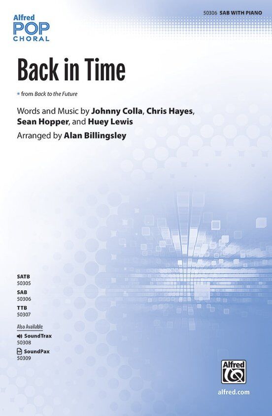 Back in Time Choral Arrangement by Alan Billingsley