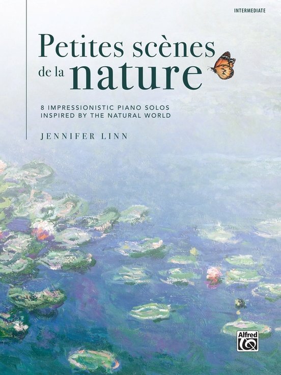 Linn - Petites Scenes De La Nature 8 Impressionistic Piano (Alfred Music)