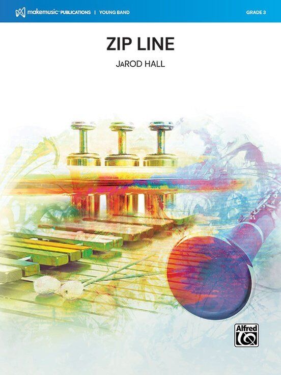 Zip Line for Concert Band by JaRod Hall - Score and Parts