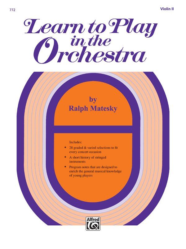Learn to Play in the Orchestra Book 1 Violin 2 by Ralph Matesky, Alfred Music, 24 Pages, Septet Format