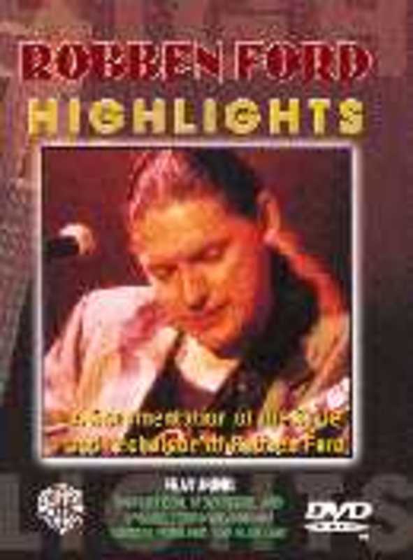 Highlights Series Robben Ford DVD