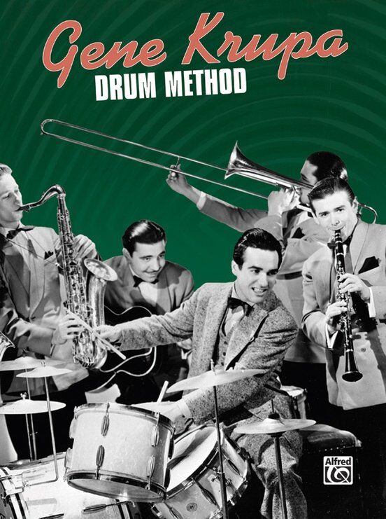 Gene Krupa Drum Method Book with Transcriptions and Techniques for Drums