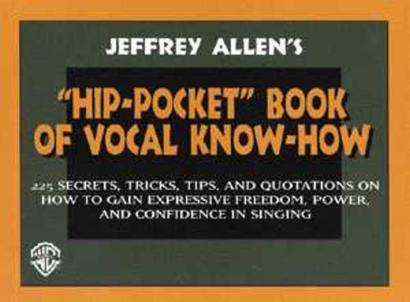 Hip Pocket Book Of Vocal Know How