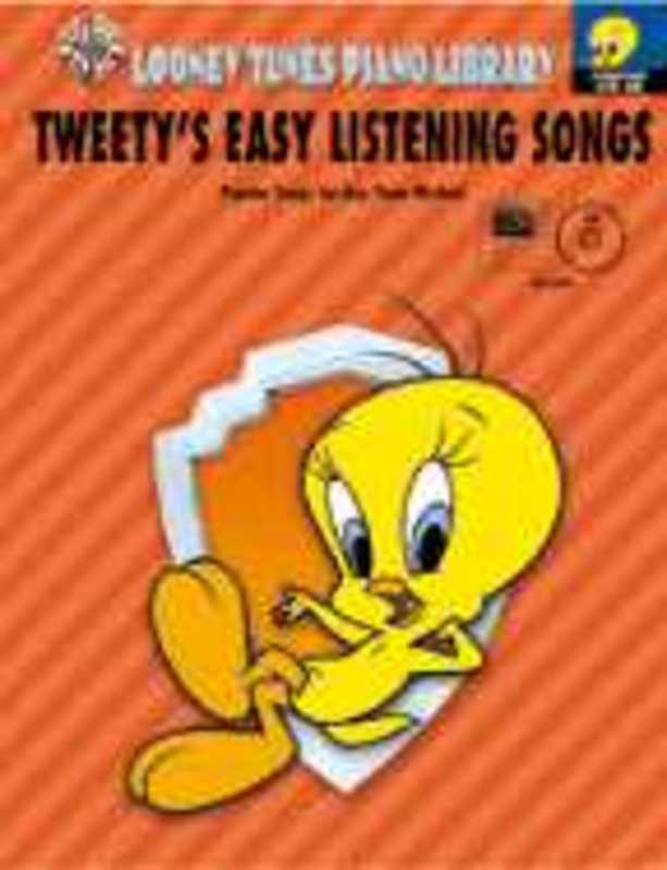 Tweetys Easy Listening Songs Book/CD
