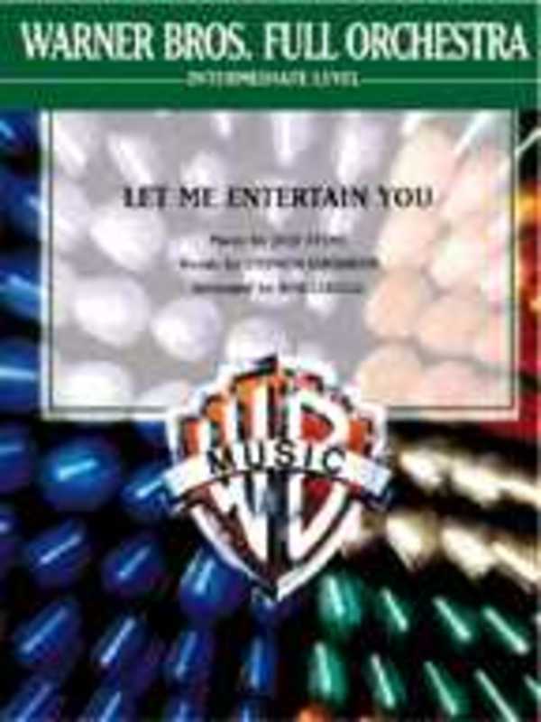 Let Me Entertain You