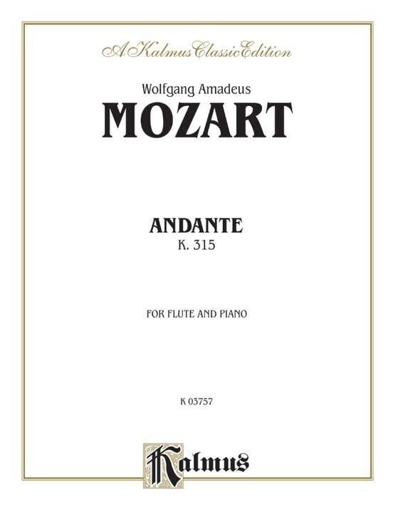 Mozart Andante in C Major K. 315 for Flute and Piano, Kalmus Edition, 12 Pages