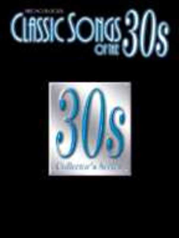 Classic Songs Of The 30S