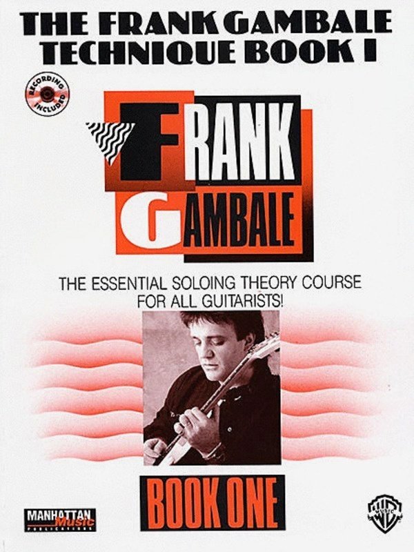 The Frank Gambale Technique Book 1 Bk/Ola (Alfred Music)