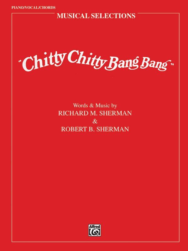 Chitty Chitty Bang Bang Movie Vocal Selections Songbook for Guitar and Piano
