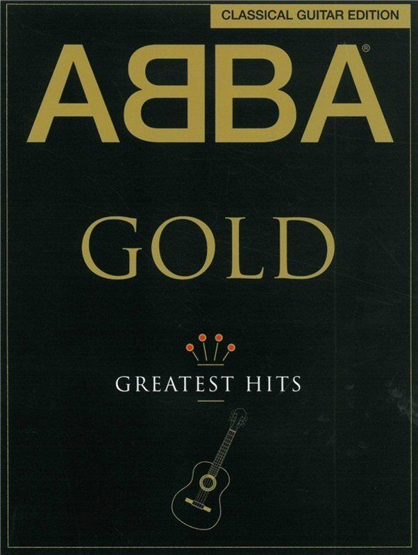 ABBA Gold Classical Guitar Edition - Standard Notation & TAB