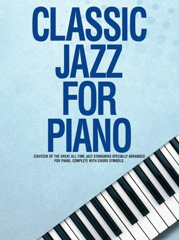 Classic Jazz For Piano (Softcover Book)