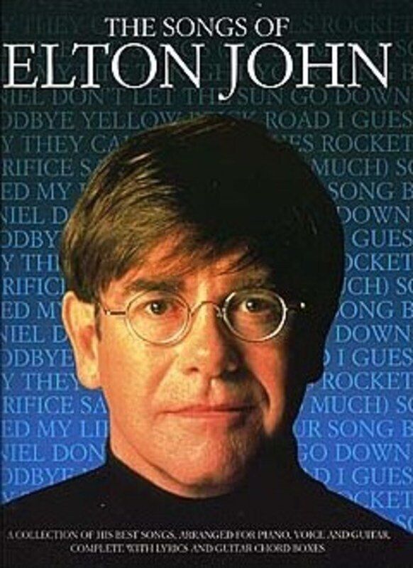 The Songs of Elton John PVG Songbook for Piano, Vocal, and Guitar