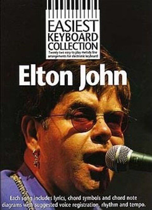 Easiest Keyboard Collection: Elton John - 22 Hits for Beginners