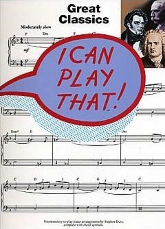 I Can Play That! Great Classics for Easy Piano by Stephen Duro