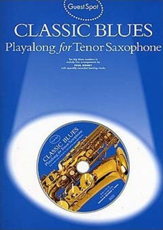 Guest Spot Classic Blues for Tenor Saxophone