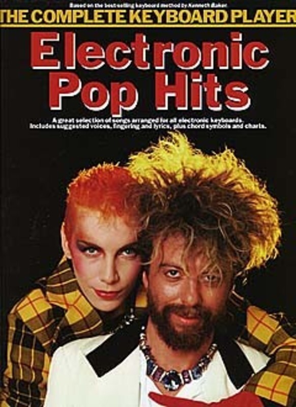 Complete Keyboard Player Electronic Pop Hits (Softcover Book)
