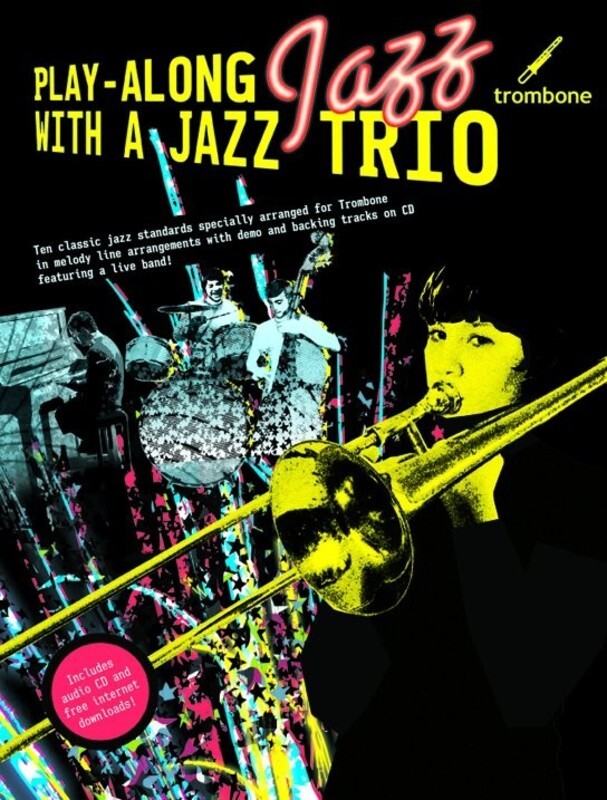 Play-Along Jazz With Jazz Trio Trombone Softcover Book/CD