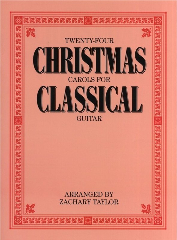 24 Christmas Carols For Classical Guitar (Softcover Book)