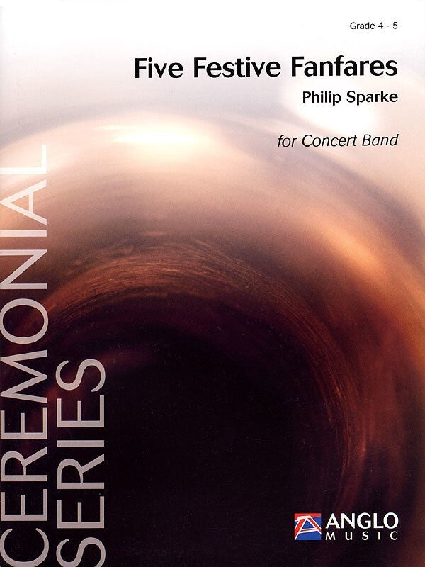 Five Festive Fanfares Concert Band 4 Score/Parts