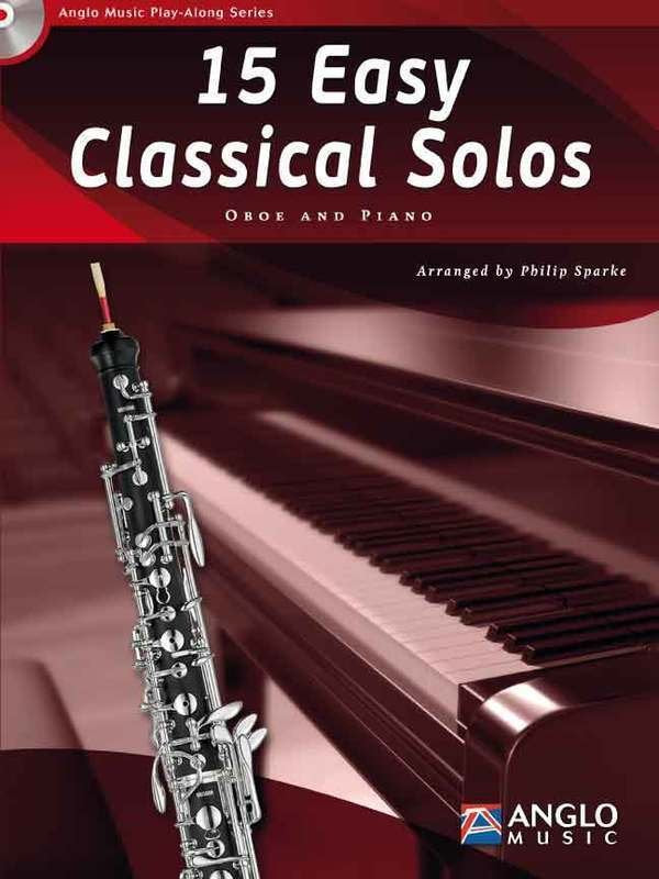 15 Easy Classical Solos for Oboe — Book & CD, arr. Philip Sparke (Anglo Music Press)