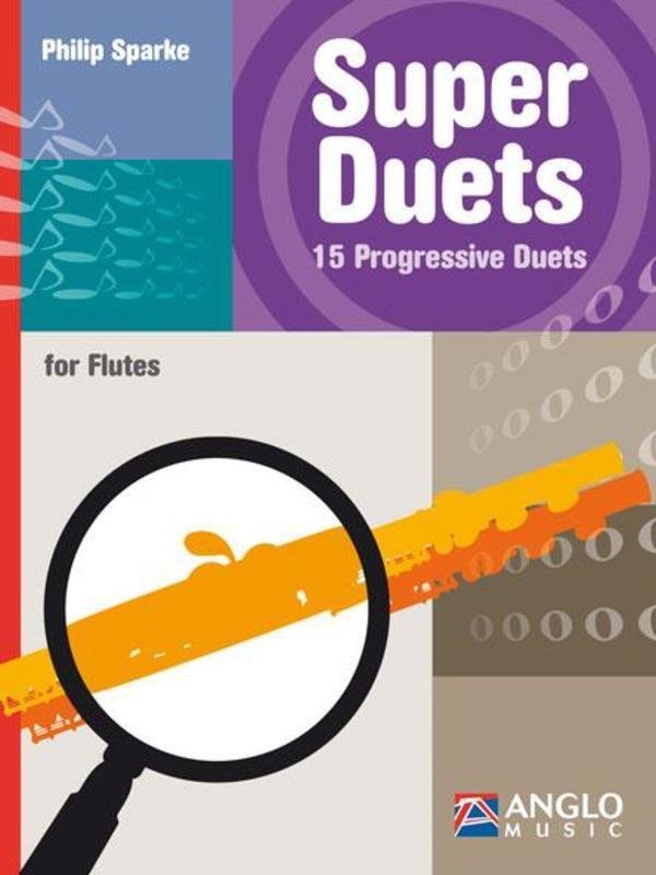 Super Duets 15 Progressive Duets Flute (Anglo Music Press)
