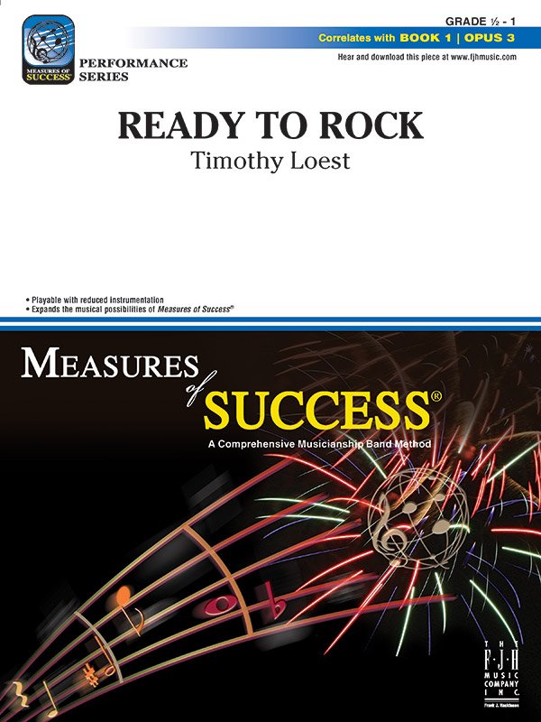 Timothy Loest: Ready to Rock — Concert Band Grade 0.5–1, Score & Parts (FJH Music Company)