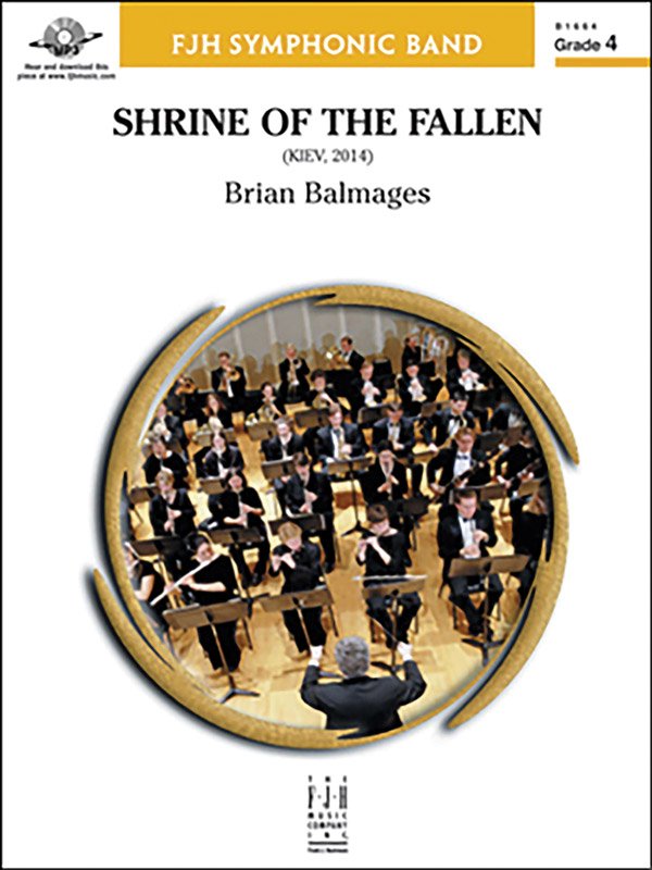 Balmages: Shrine of the Fallen — Concert Band Grade 4, Score & Parts (FJH Music Company)